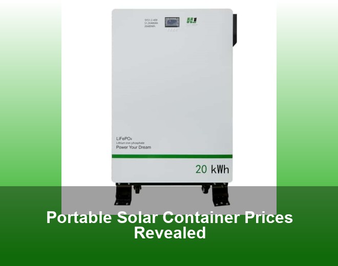 Portable Solar Container Prices Revealed